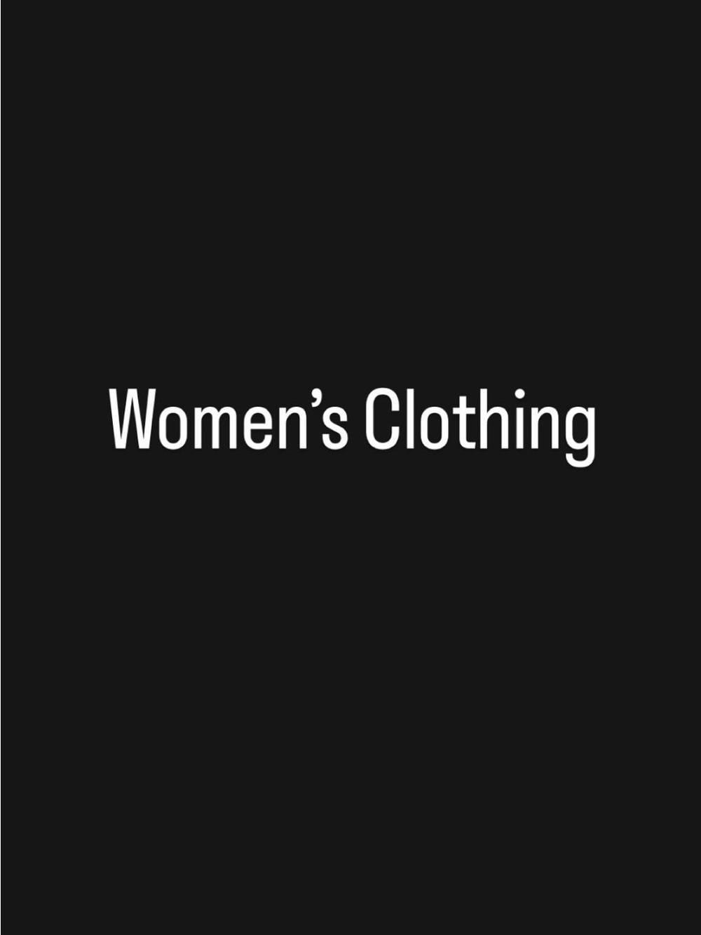 WOMEN’S CLOTHING